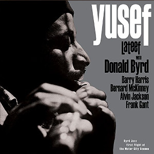 YUSEF LATEEF / ユセフ・ラティーフ /  Byrd Jazz: First Flight At The Motor City Scenes(LP)