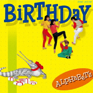 ALPHABETS / アルファベッツ / BIRTHDAY