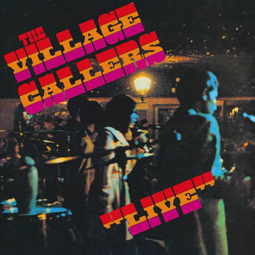 VILLAGE CALLERS / ヴィレッジ・カラーズ / LIVE