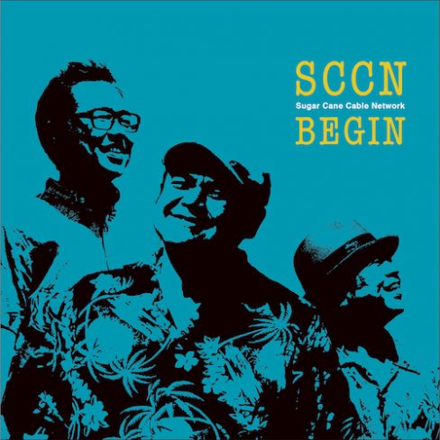 BEGIN / ビギン / Sugar Cane Cable Network