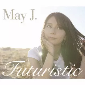 May J. / Futuristic