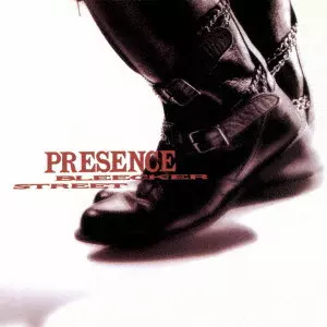 PRESENCE / プレゼンス / BLEECKER STREET / ブリーカー・ストリート