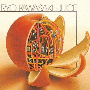 RYO KAWASAKI / 川崎燎 / JUICE / ジュース