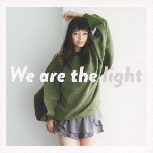miwa / We are the light