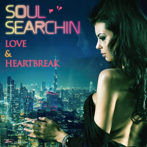 V.A. (SOUL SERCHIN') / SOUL SEARCHIN'-LOVE & HEARTBREAK SELECTED BY MASAHARU YOSHIOKA