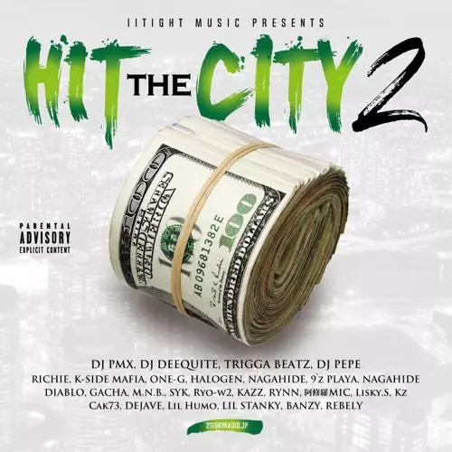 II TIGHT MUSIC / II TIGHT MUSIC PRESENTS HIT THE CITY 2