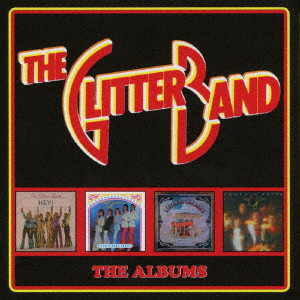 GLITTER BAND / グリッター・バンド(ゲイリー・グリッター) / THE ALBUMS / ジ・アルバムス (DELUXE FOUR CD BOXSET)