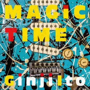 GINJI ITO / 伊藤銀次 / MAGIC TIME