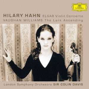 HILARY HAHN / ヒラリー・ハーン / エルガー:ヴァイオリン協奏曲 ヴォーン・ウィリアムズ:あげひばり