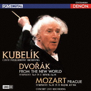 RAFAEL KUBELIK / ラファエル・クーベリック / ドヴォルザーク: 交響曲第9番「新世界より」 / モーツァルト: 交響曲第38番「プラハ」