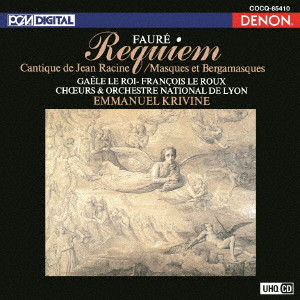 (クラシック) / UHQCD DENON Classics BEST フォーレ:レクイエム、ジャン・ラシーヌの讃歌/マスクとベルガマスク