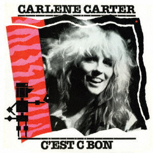 CARLENE CARTER / カーリーン・カーター / C'EST C BON / セ・シ・ボン