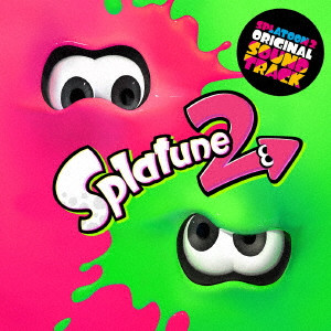 スプラトゥーン2 / Splatoon2 ORIGINAL SOUNDTRACK -Splatune2-