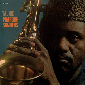 PHAROAH SANDERS / ファラオ・サンダース / Tauhid(LP)