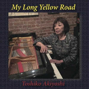 MY LONG YELLOW ROAD / マイ・ロング・イエロー・ロード/TOSHIKO ...