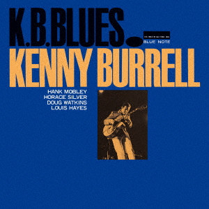 KENNY BURRELL / ケニー・バレル / K.B.BLUES / K.B.ブルース