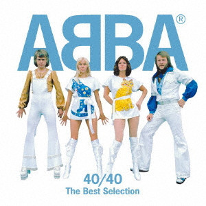 ABBA / アバ / ABBA 40/40 THE BEST SELECTION / ABBA 40/40~ベスト・セレクション