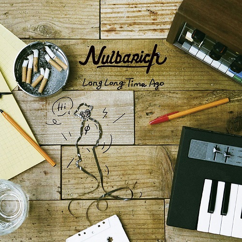 Nulbarich / LONG LONG TIME AGO