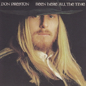 DON PRESTON / ドン・プレストン / BEEN HERE ALL THE TIME / ビーン・ヒア・オール・ザ・タイム