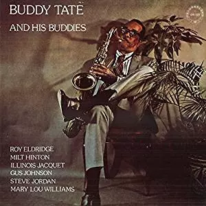 BUDDY TATE / バディ・テイト / バディ・テイト・アンド・ヒズ・バディーズ