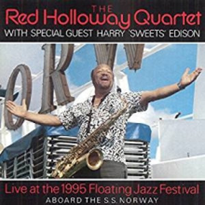 RED HOLLOWAY / レッド・ホロウェイ / ライヴ・アット・ザ・フローティング・ジャズ・フェスティバル1995