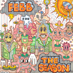 FEBB (FLA$HBACKS) / THE SEASON