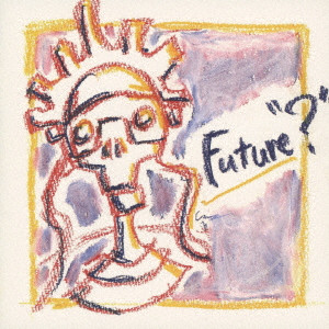 THE FUZZ ACT / Future“?”