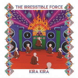 IRRESISTIBLE FORCE / イレジスティブル・フォース / Kira Kira (国内盤)