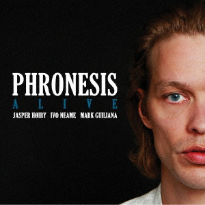 PHRONESIS / フロネシス / ALIVE - DELUXE EDITION / Alive - Deluxe Edition