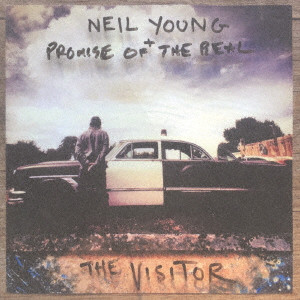 NEIL YOUNG + PROMISE OF THE REAL / ニール・ヤング+プロミス・オブ・ザ・リアル / THE VISITOR / ザ・ヴィジター