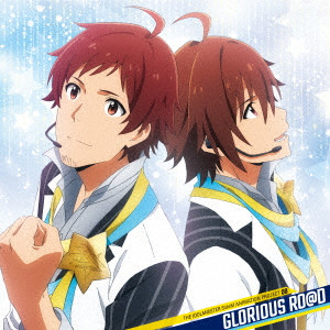 EFFY / THE IDOLM@STER SideM ANIMATION PROJECT 08 GLORIOUS RO@D