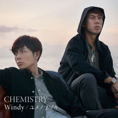 CHEMISTRY / ケミストリー / Windy/ユメノツヅキ