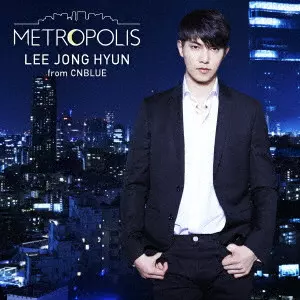 LEE JONG HYUN / イ・ジョンヒョン(from CNBLUE)商品一覧｜SOUL