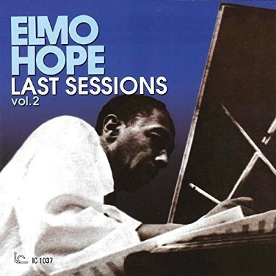 ELMO HOPE / エルモ・ホープ / ラスト・セッションズVol.2