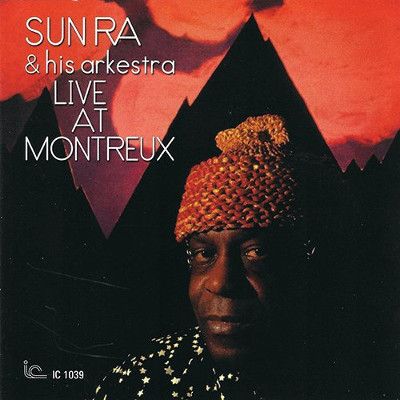 SUN RA (SUN RA ARKESTRA) / サン・ラー / ライヴ・イン・モントルー(2CD)