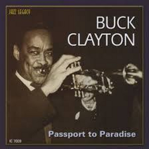 BUCK CLAYTON / バック・クレイトン / パスポート・トゥ・パラダイス