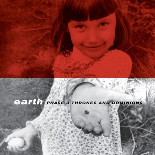 EARTH / アース / PHASE 3 - THRONES AND DOMINIONS
