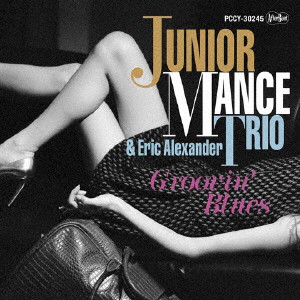 JUNIOR MANCE / ジュニア・マンス / Groovin’ Blues / グルーヴィン・ブルース