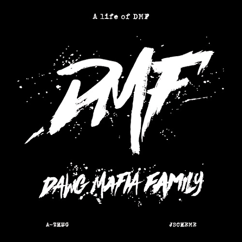 A-THUG & DJ J-SCHEME / LIFE OF DMF