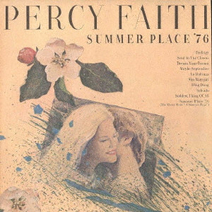 PERCY FAITH ORCHESTRA / パーシー・フェイス・オーケストラ / SUMMER PLACE '76 / 夏の日の恋 ’76