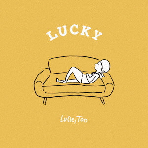 Lucie,Too / LUCKY