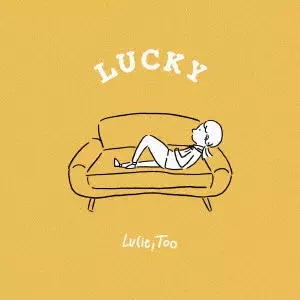 新品未開封 「LUCKY」 Lucie,Too レコード Lucie,Too商品一覧｜ディスクユニオン・オンラインショップ｜diskunion.net