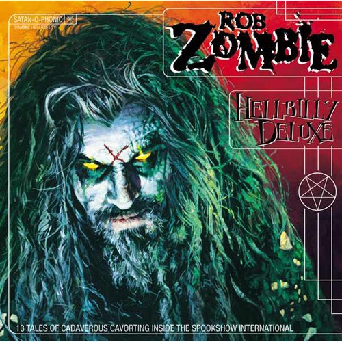 ROB ZOMBIE / ロブ・ゾンビ / HELLBILLY DELUXE / ヘルビリー・デラックス