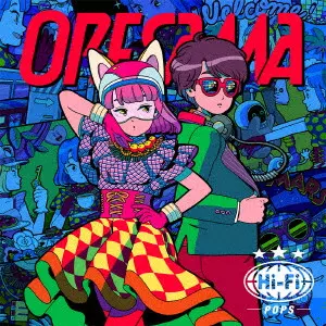 ORESAMA / Hi-Fi POPS