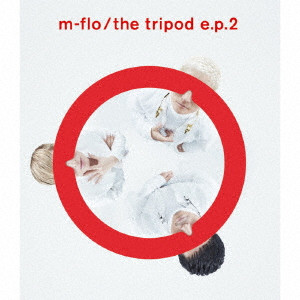 m-flo / the tripod e.p.2
