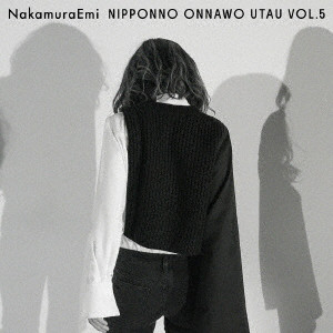 NakamuraEmi / NIPPONNO ONNAWO UTAU Vol.5