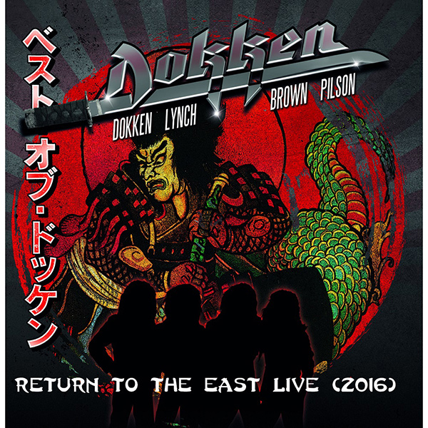 DOKKEN / ドッケン / RETURN TO THE EAST LIVE (2016) / リターン・トゥ・ジ・イースト・ライヴ2016<CD+DVD>