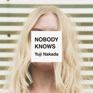 YUJI NAKADA / 中田裕二 / NOBODY KNOWS