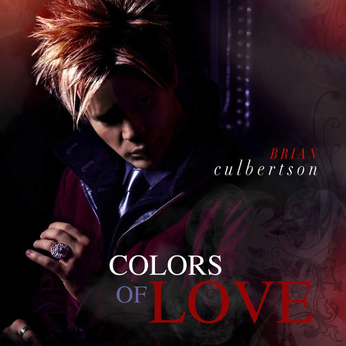 BRIAN CULBERTSON / ブライアン・カルバートソン / Colors of Love / カラーズ・オブ・ラブ
