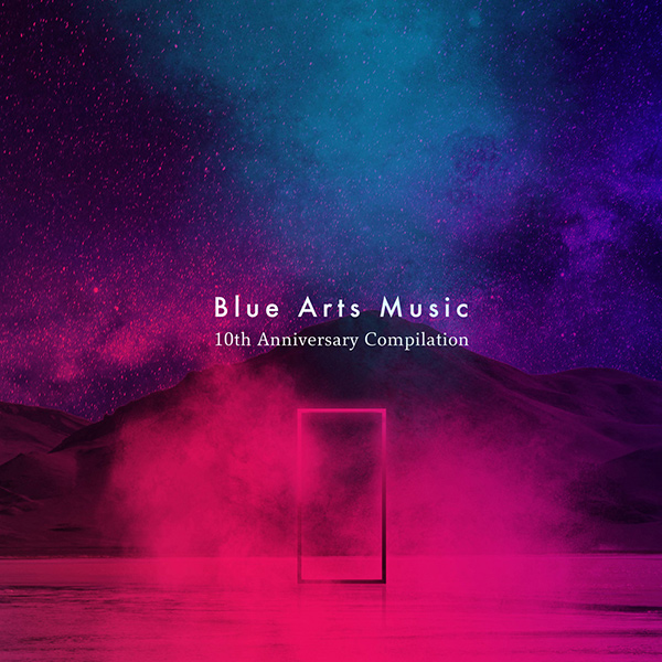V.A.  / オムニバス / Blue Arts Music 10th Anniversary Compilation